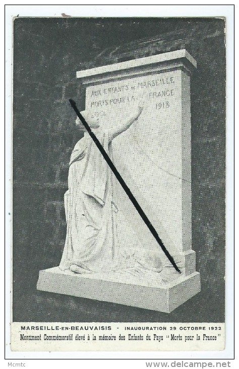 CPA - Marseille En Beauvaisis - Inauguration 29 Octobre 1922 - Monument Commémoratif élevé à La Mémoire Des Enfants Mort - Marseille-en-Beauvaisis