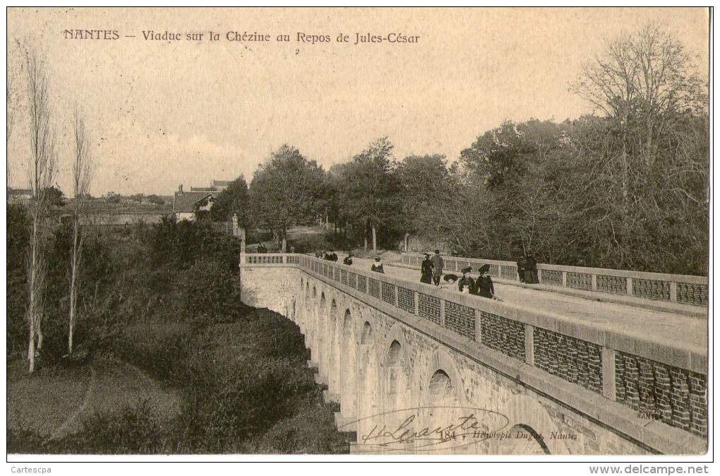 Nantes Viaduc Sur La Chezine Au Repos De Jules Cesar 1904 - Nantes