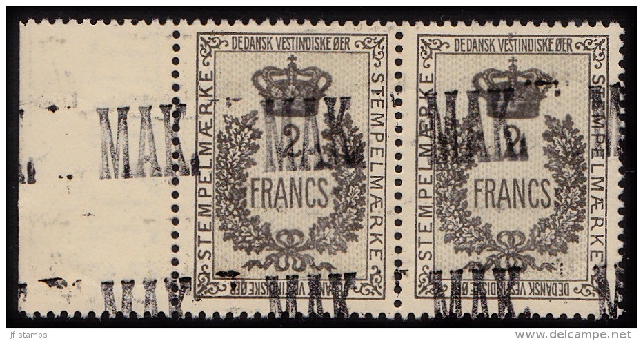 1907. STEMPELMÆRKE 2 FRANCS Overprint MAK. Pair. (Michel: ) - JF103068 - Dänisch-Westindien