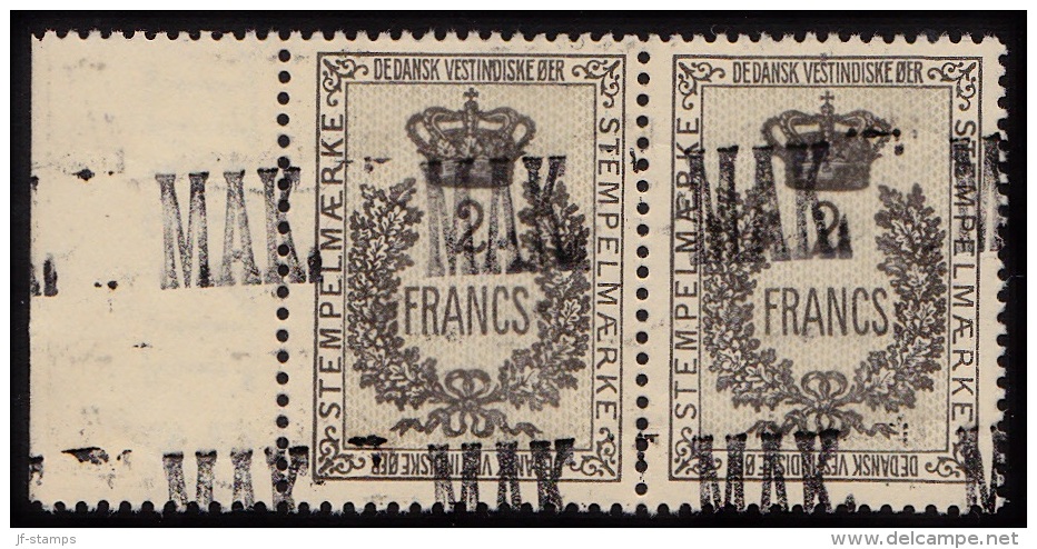 1907. STEMPELMÆRKE 2 FRANCS Overprint MAK. Pair. (Michel: ) - JF103068 - Danish West Indies