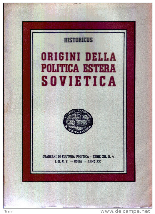 ORIGINI DELLA POLITICA ESTERA SOVIETICA - Epoca Fascista - Altri & Non Classificati