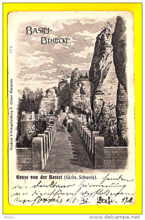 Gelaufen 1900? * GRUSS Von Der BASTEI Sächs Schweiz * BASTEIBRUCKE Litho Lithografie K Liebner Königstein 3318 - Bastei (sächs. Schweiz)