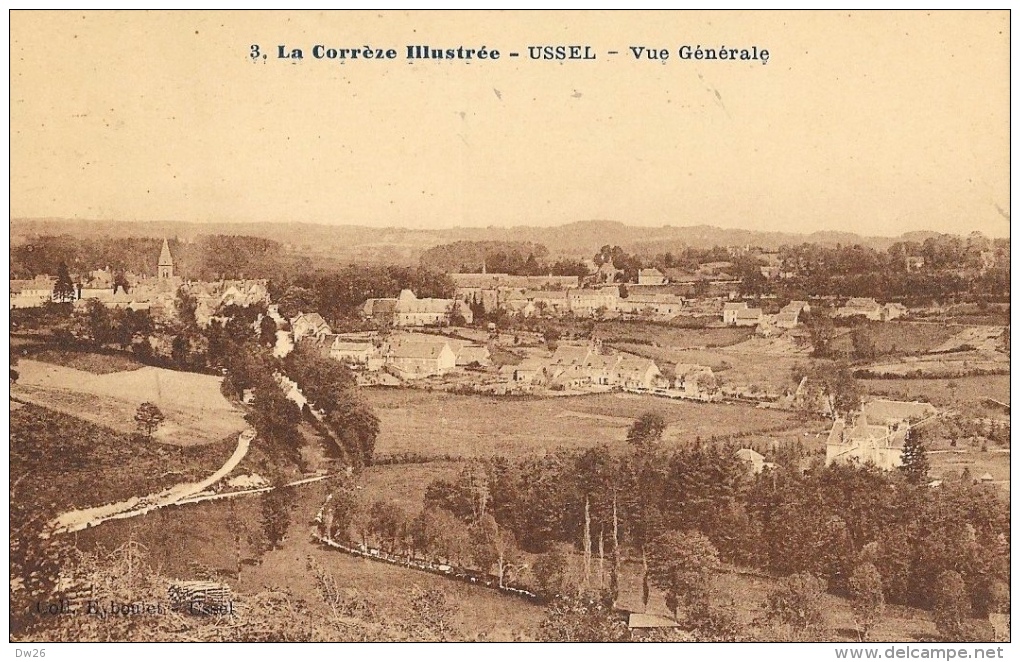 La Corrèze Illustrée - Ussel - Vue Générale - Collection Eyboulet - Carte N° 3 - Ussel