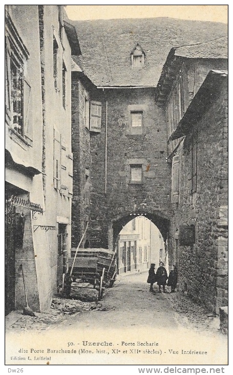 Uzerche - Porte Becharie Dite Porte Barachaude - Vue Intérieure - Edition L. Lofficial - Carte Non Circulée - Uzerche