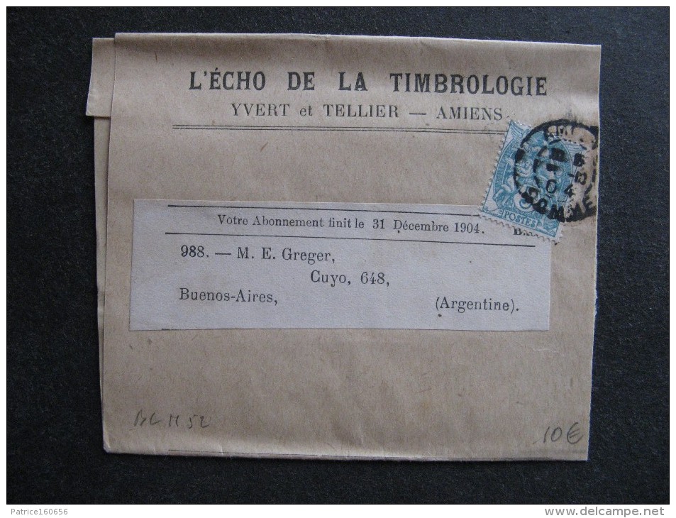 BLM 52 -TB B.J. Affranchie Avec N° 111;  De Amiens Pour L´Argentine ( ../ 10 / 1904 ) . - 1877-1920: Période Semi Moderne