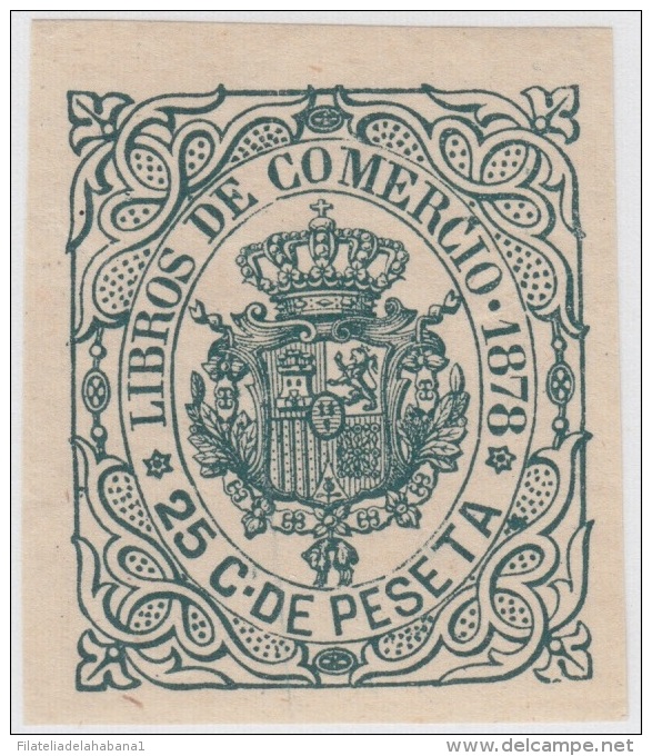 LIB-6 CUBA. SPAIN. ESPAÑA. REVENUE. FISCALES. LIBROS DE COMERCIO. 1878. 25c. SIN GOMA. - Timbres-taxe