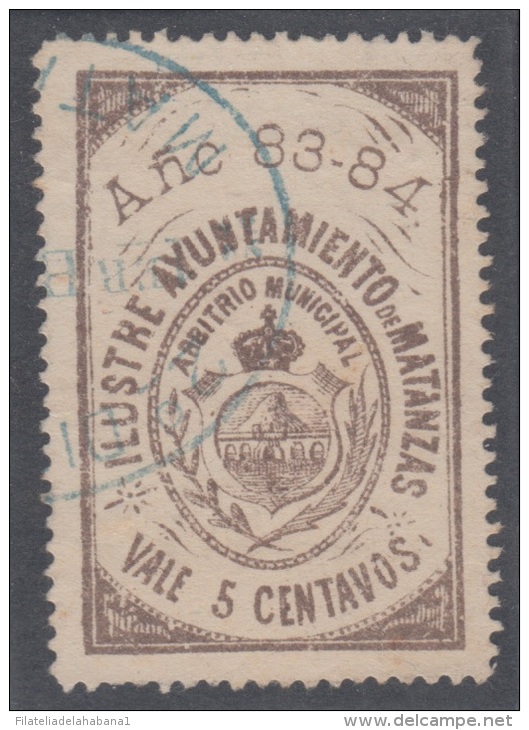 LOC-4 CUBA. SPAIN. ESPAÑA. REVENUE. FISCALES. 1883-84. SELLOS LOCALES. AYUNTAMIENTO DE MATANZAS. 5c. USADO - Timbres-taxe