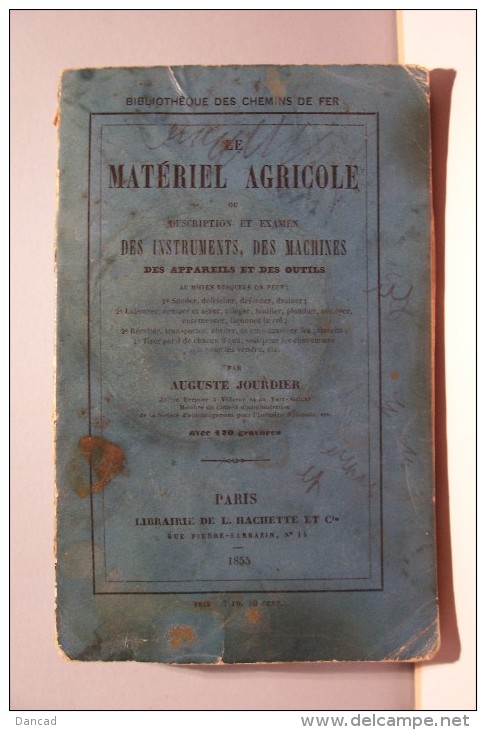 AGRICULTURE --  MATERIEL  AGRICOLE  -Des Appareils Et Des Machines ( Année 1855 ) - Natur