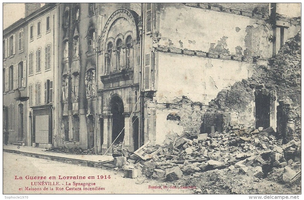 LORRAINE - 54 - MEURTHE ET MOSELLE - LUNEVILLE - Guerre 14-18 - Synagogue Incendiée Rue Castara - Luneville