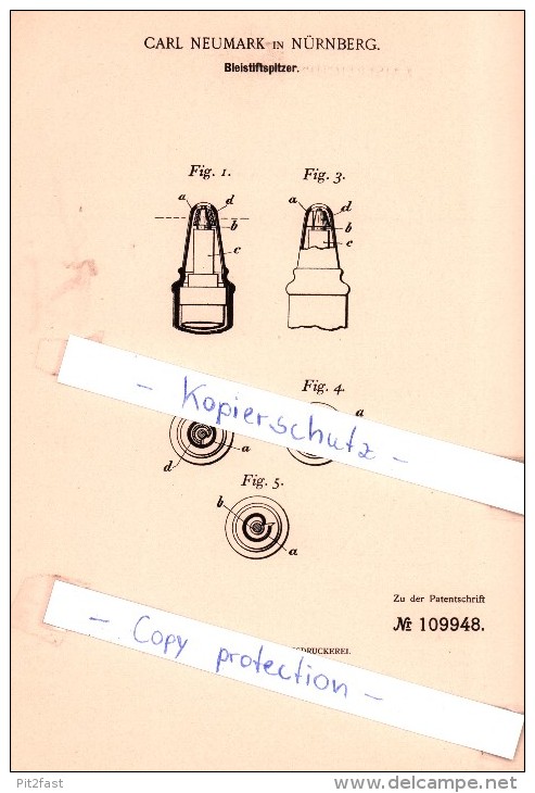 Original Patent - Carl Neumark In Nürnberg , 1899 , Bleistiftspitzer , Bleistift !!! - Sonstige & Ohne Zuordnung