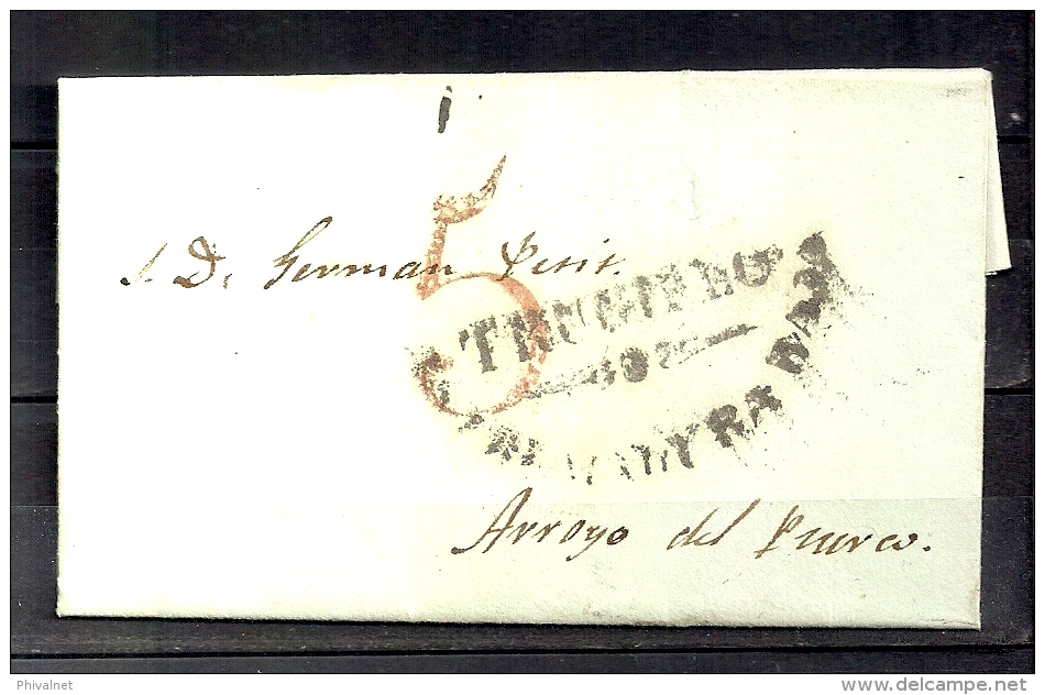 1842 CARTA PREFILATÉLICA, CIRCULADA HACIA ARROYO DEL PUERCO, MARCA " TRUGILLO - ESTREMADURA BAJA" - ...-1850 Prefilatelia