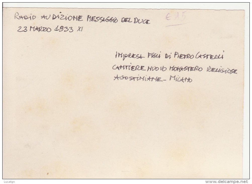 Radio Audizione Messaggio Del Duce 23 Marzo 1933  Al Cantiere Nuovo Monastero Religiose Agostiniano - Milano - Altri & Non Classificati