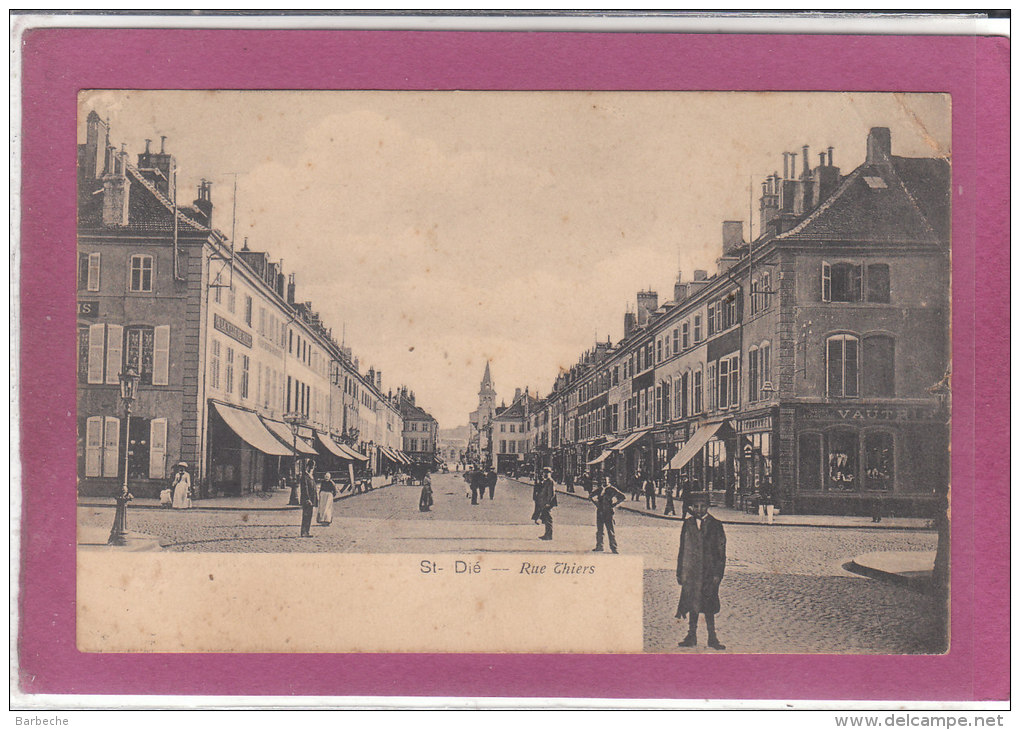 88.- SAINT-DIE  .- Rue Thiers - Saint Die