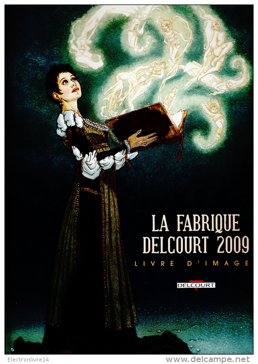 La Fabrique Delcourt 2009 Livre D'images - Autres & Non Classés