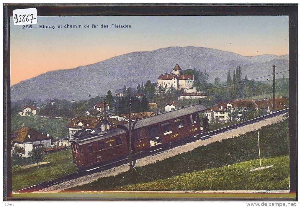 DISTRICT DE VEVEY /// BLONAY - CHEMIN DE FER DES PLEIADES - TRAIN - BAHN - TB - Vevey