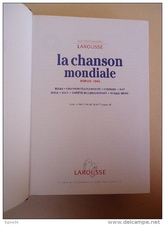 Dictionnaire LAROUSSE - La CHANSON MONDIALE Depuis 1945 - Francophone, Country, Rock,World Music, Rap, Soul, Blues - Diccionarios