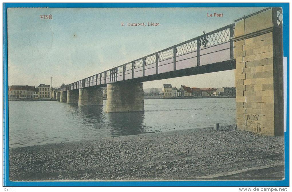 Visé (carte Circulée) - Le Pont - Visé