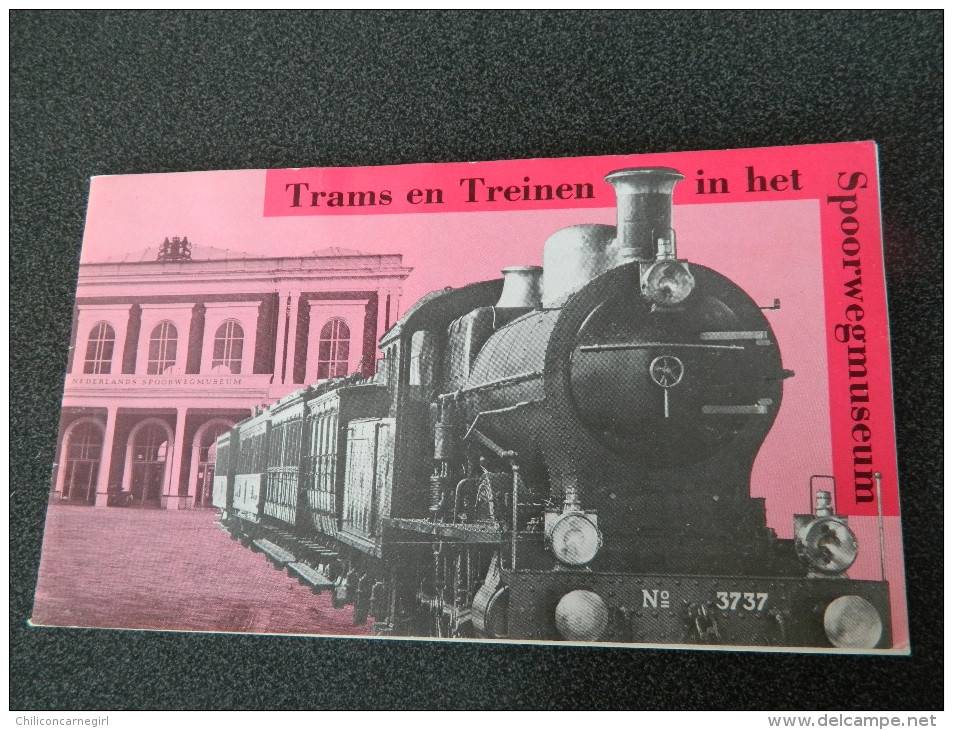 Trams En Treinen In Het Spoorwegmuseum - 1978 - Livret Sur Les Trams Et Les Trains En Néerlandais - Pratique