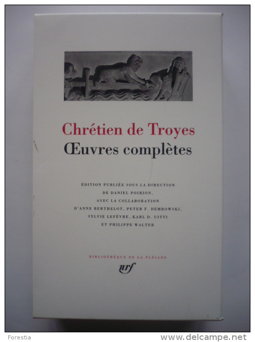 Oeuvres Complètes - Chrétien De Troyes - La Pléiade