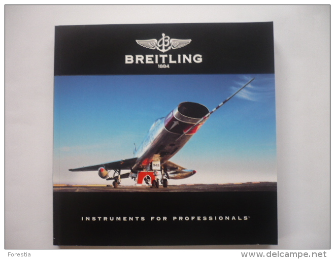 Breitling 1884. Instruments For Professionals. 125 Ans Breitling - Chronolog 09 - Andere & Zonder Classificatie