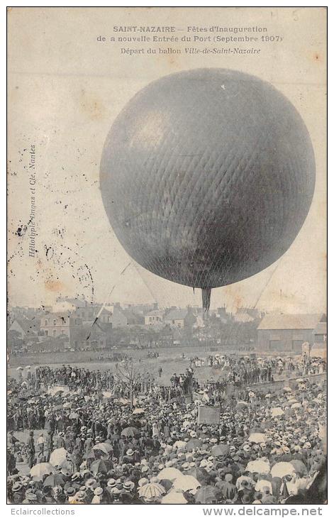 St Nazaire      44       Inauguration  Entrée Du Port   Départ Du Ballon - Saint Nazaire