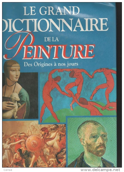 Le Grand Dictionnaire De La Peinture - Dictionnaires