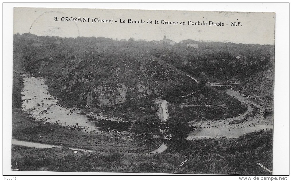 (RECTO / VERSO) CROZANT - N° 3 - LA BOUCLE DE LA CREUSE AU PONT DU DIABLE - Crozant