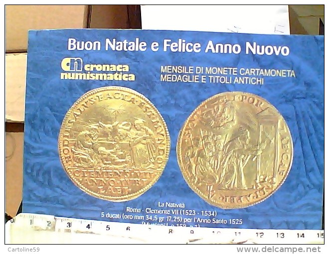 CRONACA NUMISMATICA CARD MONETE 5 DUCATI  X ANNO SANTO 1525 BUON NATALE 2006 N2006 EQ13473 - Monete (rappresentazioni)