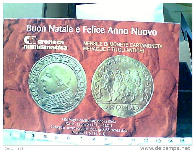 CRONACA NUMISMATICA CARD MONETE 2,5 DUCATI I RE MAGIA SEGUONO STELLA  LEONE X  BUON NATALE 2006 N2006 EQ13474 - Monnaies (représentations)