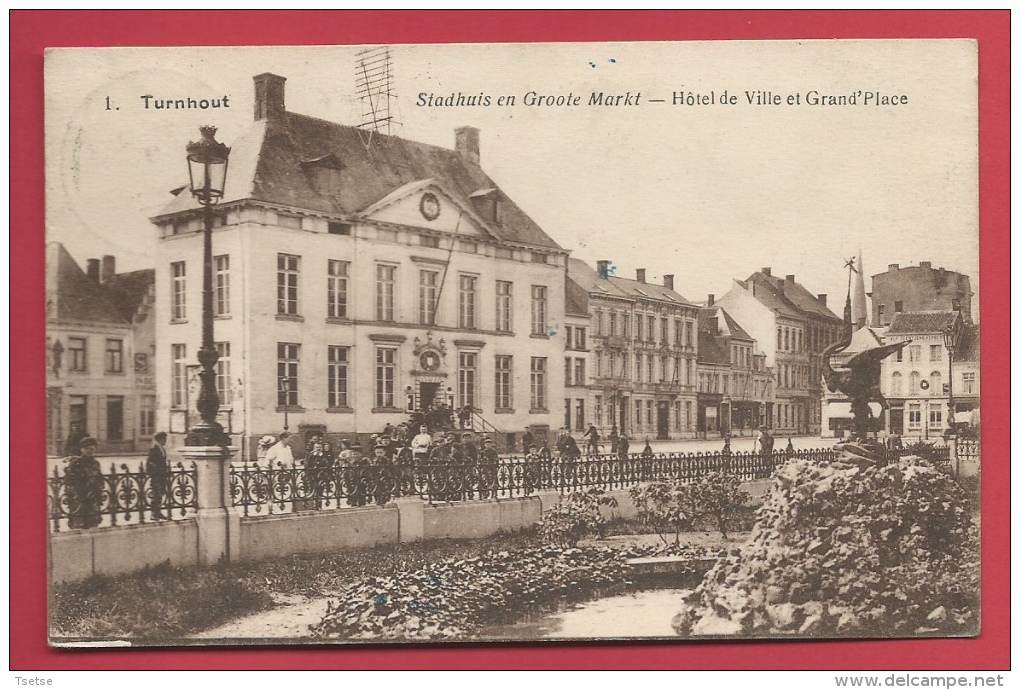 Turnhout - Stadhuis En Groote Makt - 1922  ( Verso Zien ) - Turnhout