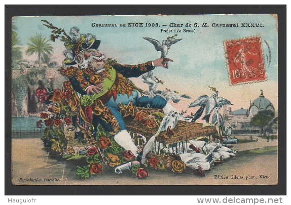 DF / 06 ALPES MARITIMES / NICE / CARNAVAL DE NICE 1908 / CHAR DE S/ M. CARNAVAL XXXVI / CIRCULÉE EN 1908 - Carnaval