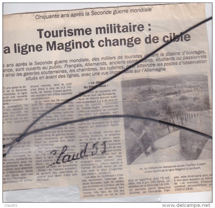 Lot De 3 Articles:Tourisme Militaire ;La Ligne Maginot (54)2 Coupures De Journaux Et 1 Autocollant Ouvrage De FERMONT - Documents