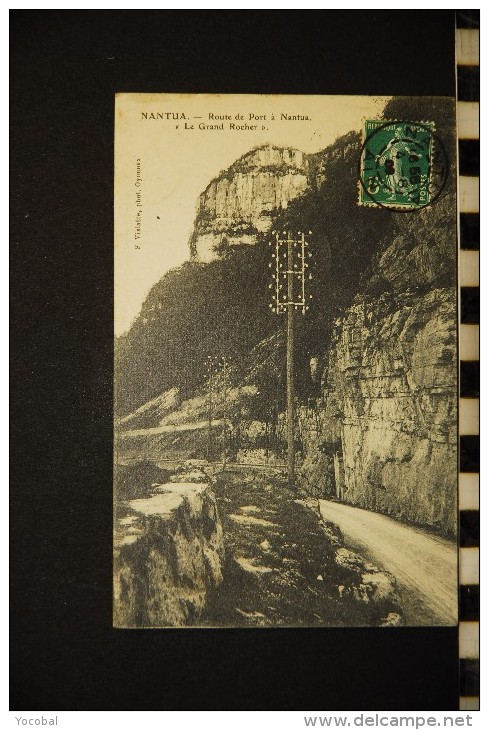 CP, 01, NANTUA, Route De Port à Nantua "Le Grand Rocher", Voyagé En 1909 - Nantua