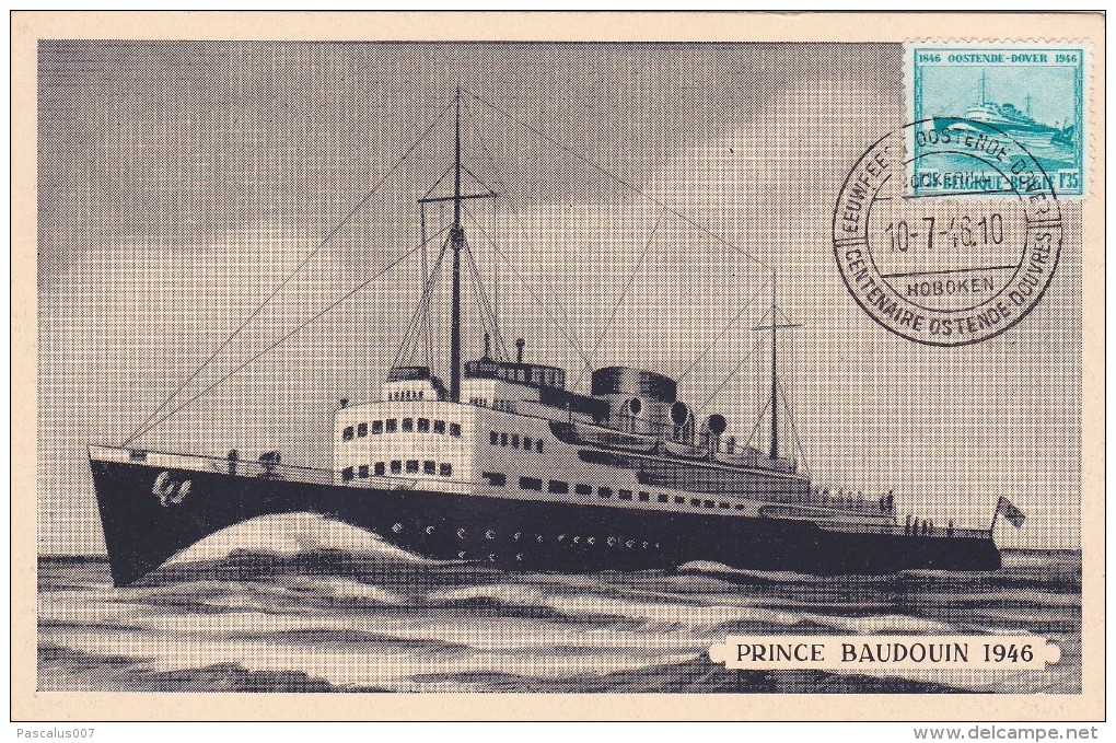 A0004 - Entier Postal - Carte Paquebot Prince Baudouin 1946 - Souvenir Maximum  Du Centenaire Ostende - Douvres -cob 725 - 1934-1951