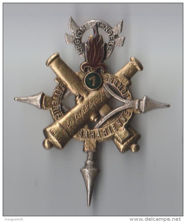 INSIGNE 1ère BATTERIE SAHARIENNE PORTEE LEGION ETRANGERE - DRAGO PARIS R 83 , Retirage - Armée De Terre