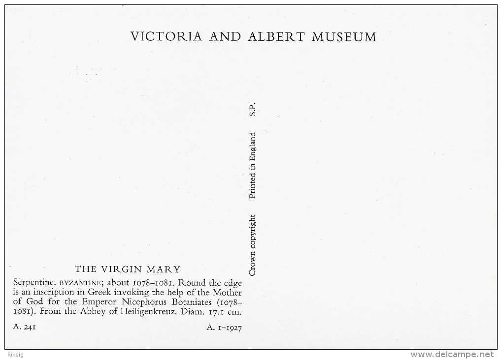 Victoria & Albert Museum.   The Virgin Mary.  Serpentine.  Byzantine.   # 04370 - Kunstvoorwerpen