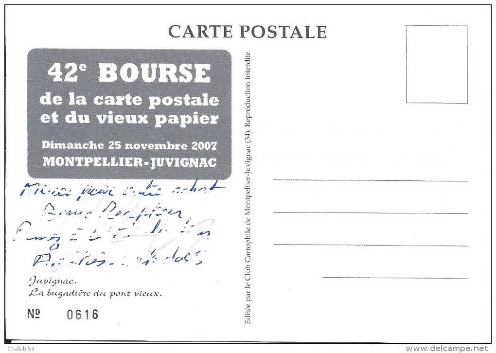 34 - 42 ème BOURSE De La Carte Postale Et Du Vieux Papier MONTPELLIER-JUVIGNAC - 2007 - Bourses & Salons De Collections