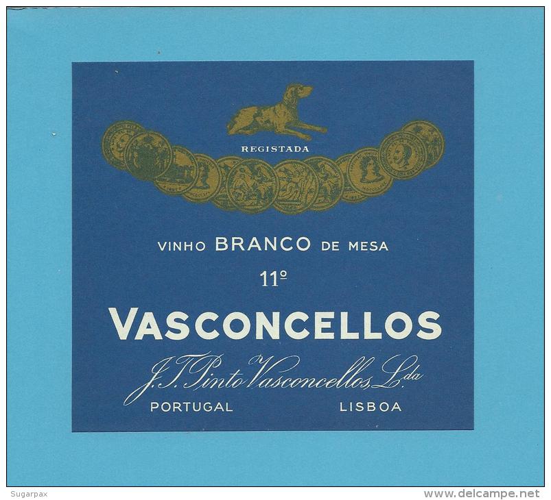 VASCONCELLOS - J. T. Pinto Vasconcellos - RÓTULO De VINHO BRANCO  WHITE WINE LABEL  PORTUGAL - Blancs