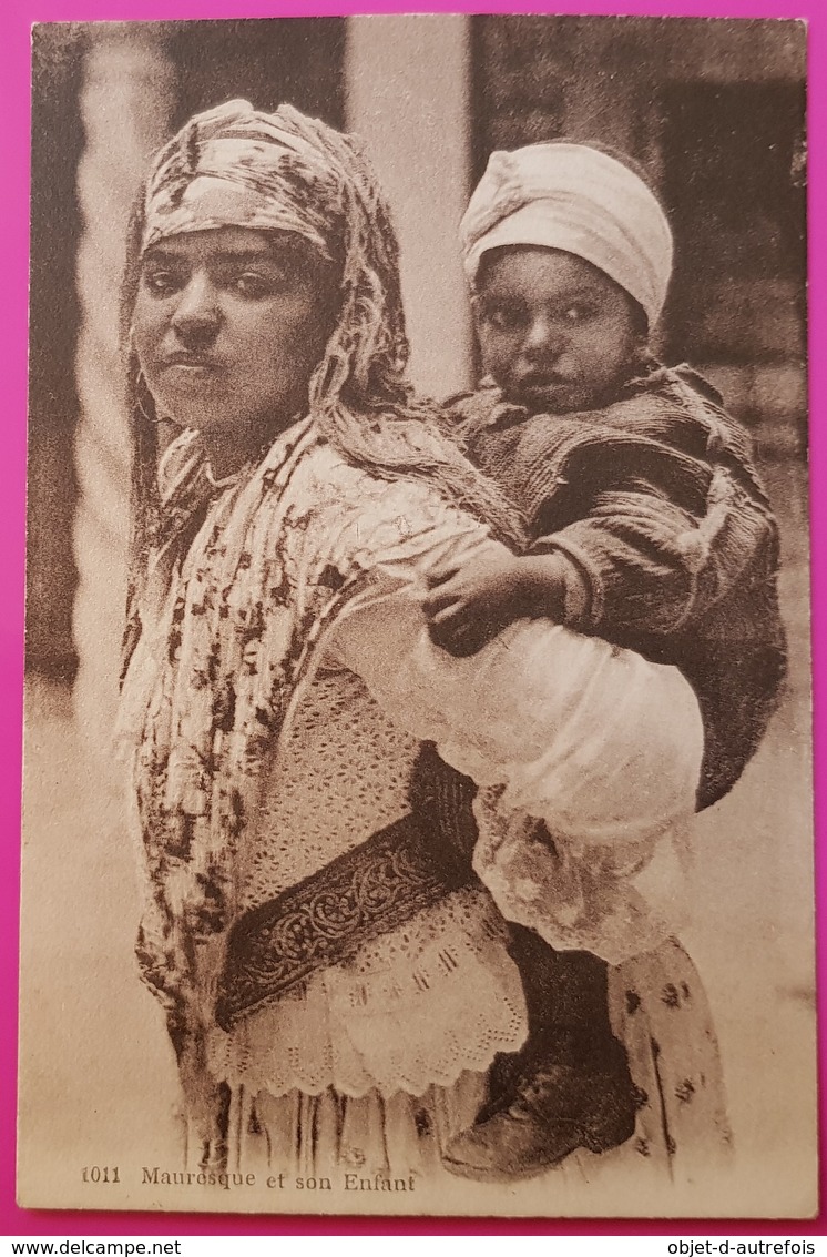 Cpa Mauresque Et Son Enfant Carte Postale Algérie N° 1011 Type De Femme Fatma - Femmes