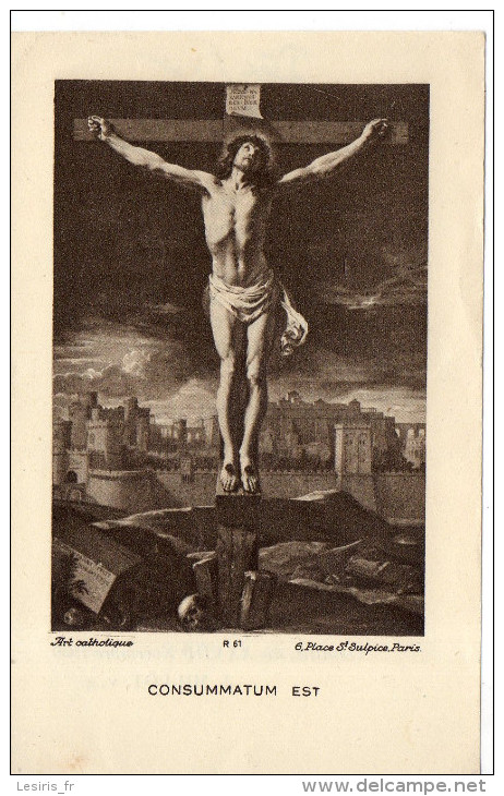 INDULGENCE PRENIERE - CONSUMMATUM EST - J.MILLOT - 1930 - Imágenes Religiosas