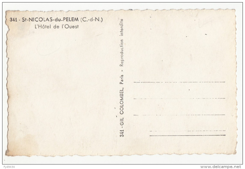 CPA - St Nicolas De Pelem - L'Hôtel De L'Ouest - ( Carte Epreuve ) - Saint-Nicolas-du-Pélem