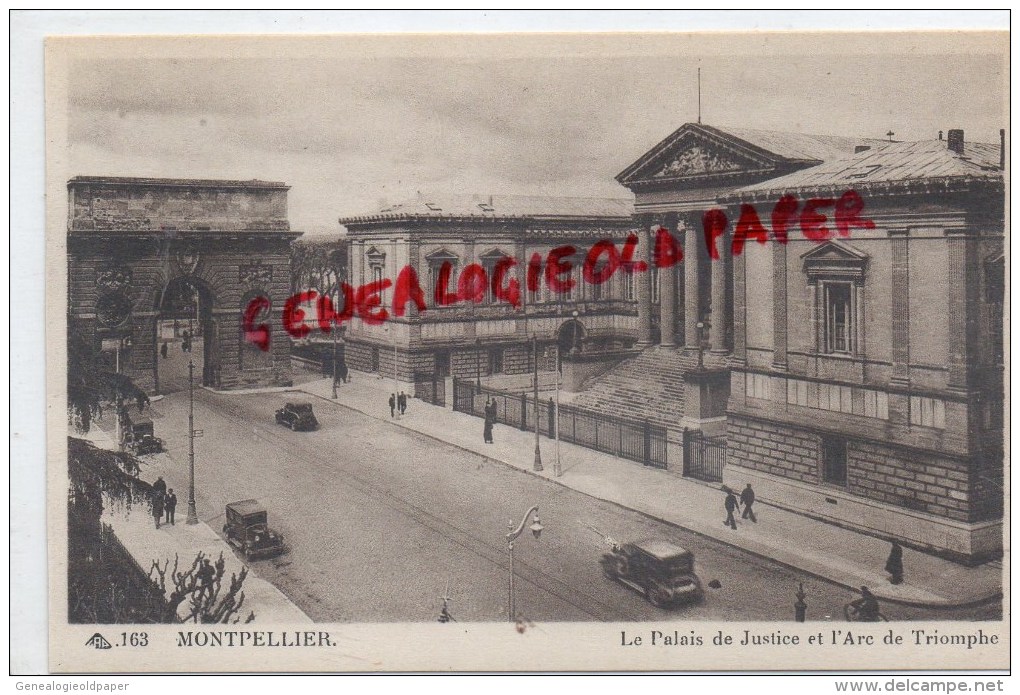 34 - MONTPELLIER - LE PALAIS DE JUSTICE ET L' ARC DE TRIOMPHE - Montpellier