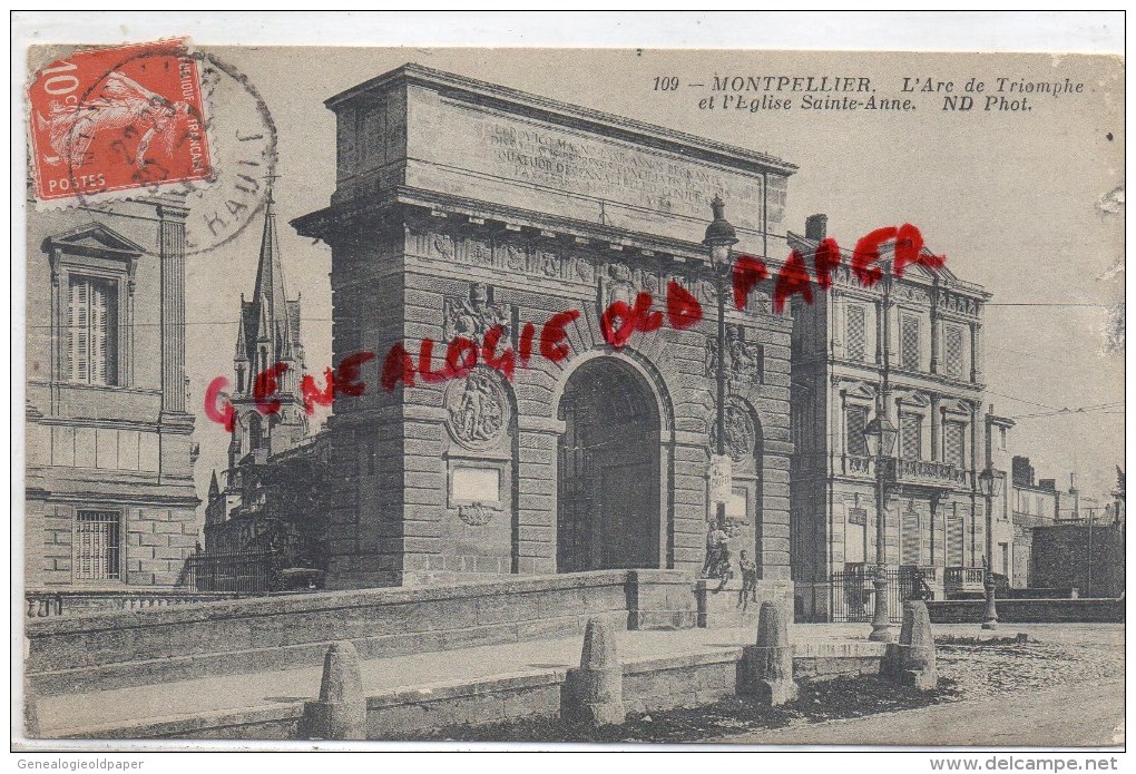 34 - MONTPELLIER - L' ARC DE TRIOMPHE ET L' EGLISE SAINTE ANNE - Montpellier