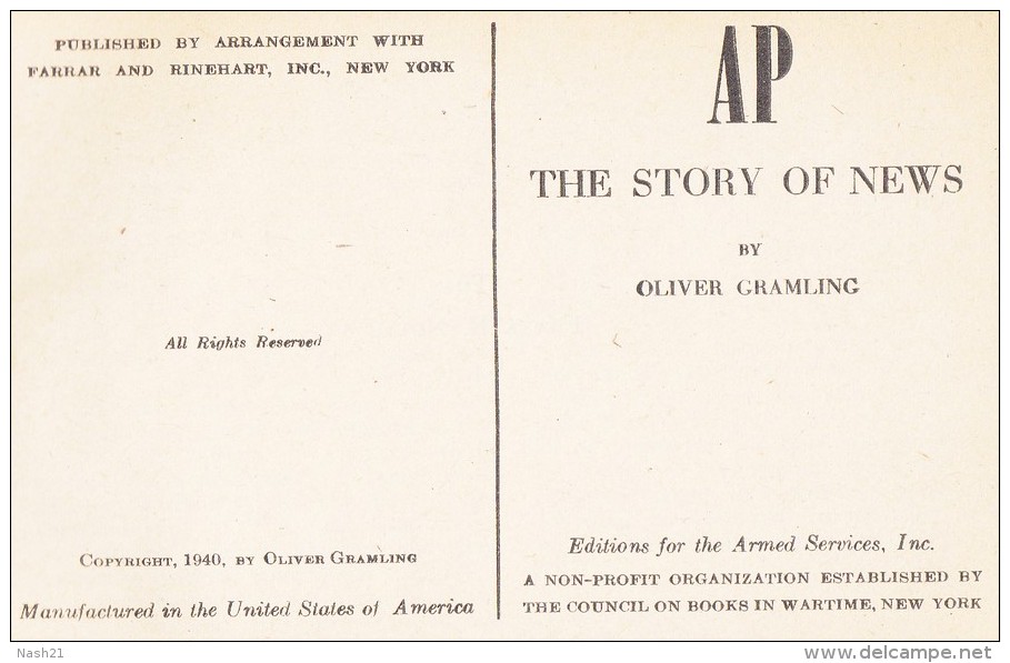 Livre De 1940 ''  The STORY Of NEWS '' By  Oliver GRAMLING   -  Editions  Armées U.S  En  512  Pages - Forces Armées Américaines