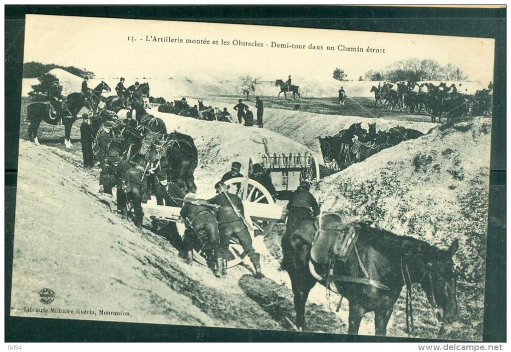 N°13 L'artillerie Montée Et Les Obstacles - Demi-tour Dans Un Chemin étroit     Faj23 - Manoeuvres