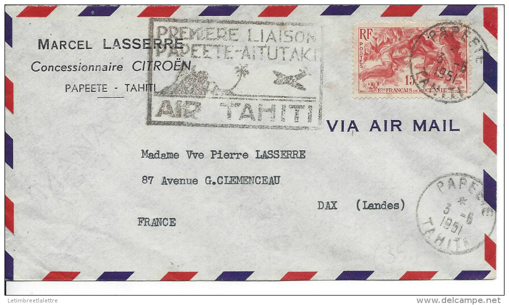 ⭐ Tahiti - Première Liaison Aérienne Papeete -> Aitutaki - Air Tahiti - 1951 ⭐ - Covers & Documents