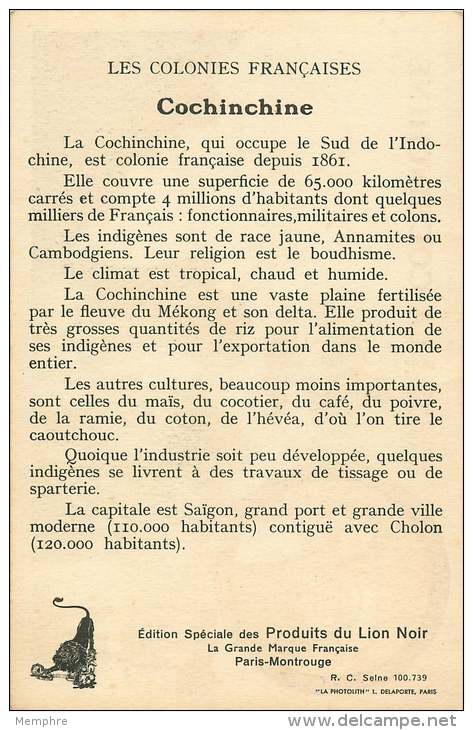 Produits Du Lion Noir -   Carte Publicitaire - Les Colonies Françaises  -- La Cochinchine - Other & Unclassified