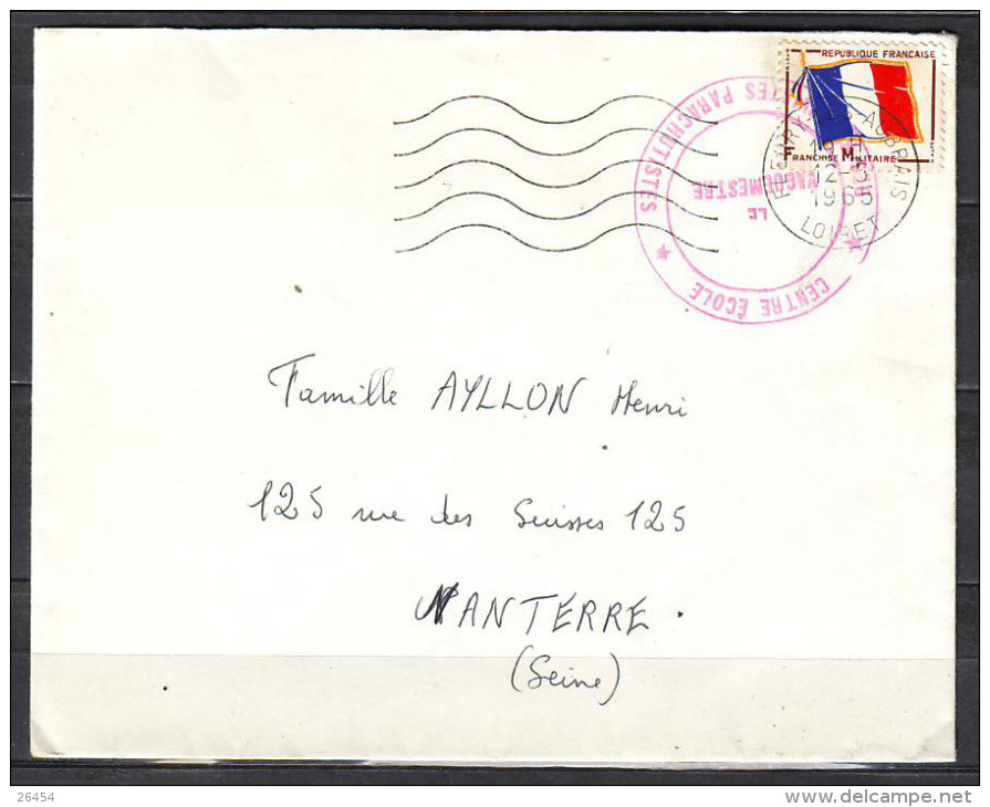 MILIRARIA   Lettre De FLEURY Les AUBRAIS   Loiret    Le  12 5 1965  Timbre F.M.  Pour NANTERRE - Cachets Militaires A Partir De 1900 (hors Guerres)