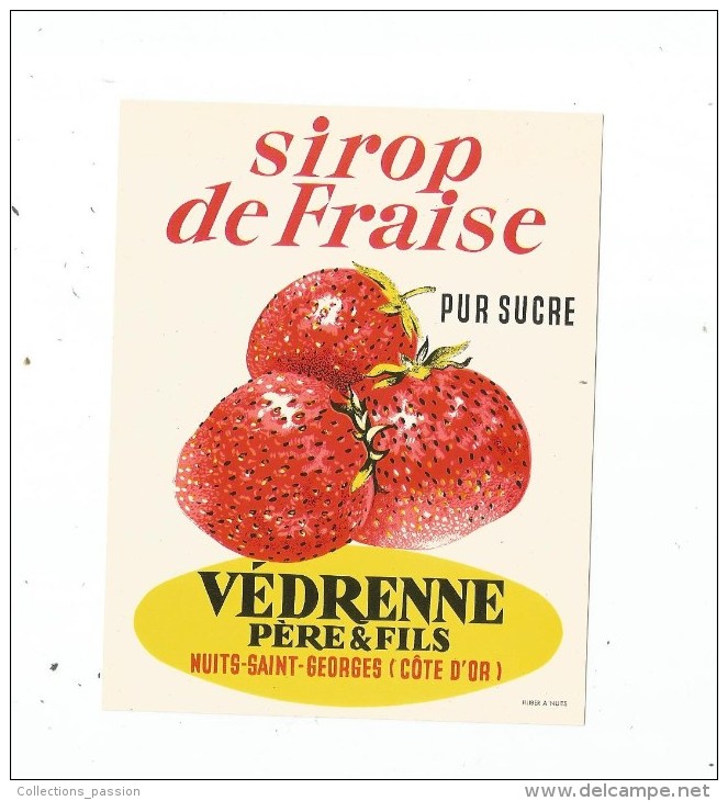 étiquette , Sirop De Fraise , Pur Sucre ,  Védrenne Père & Fils , Nuits St Georges - Other & Unclassified