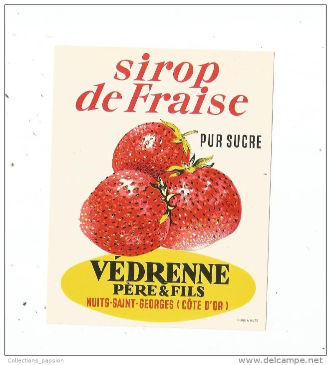 étiquette , Sirop De Fraise , Pur Sucre ,  Védrenne Père & Fils , Nuits St Georges - Autres & Non Classés